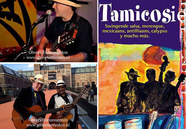 Govers Evenementen, Tamicosie, Swingende Salsa, Merengue, Mexicaans, Antilliaans, Calypso y mucho más!, muzikanten, muziek, muziekduo, www.goversartiesten.nl