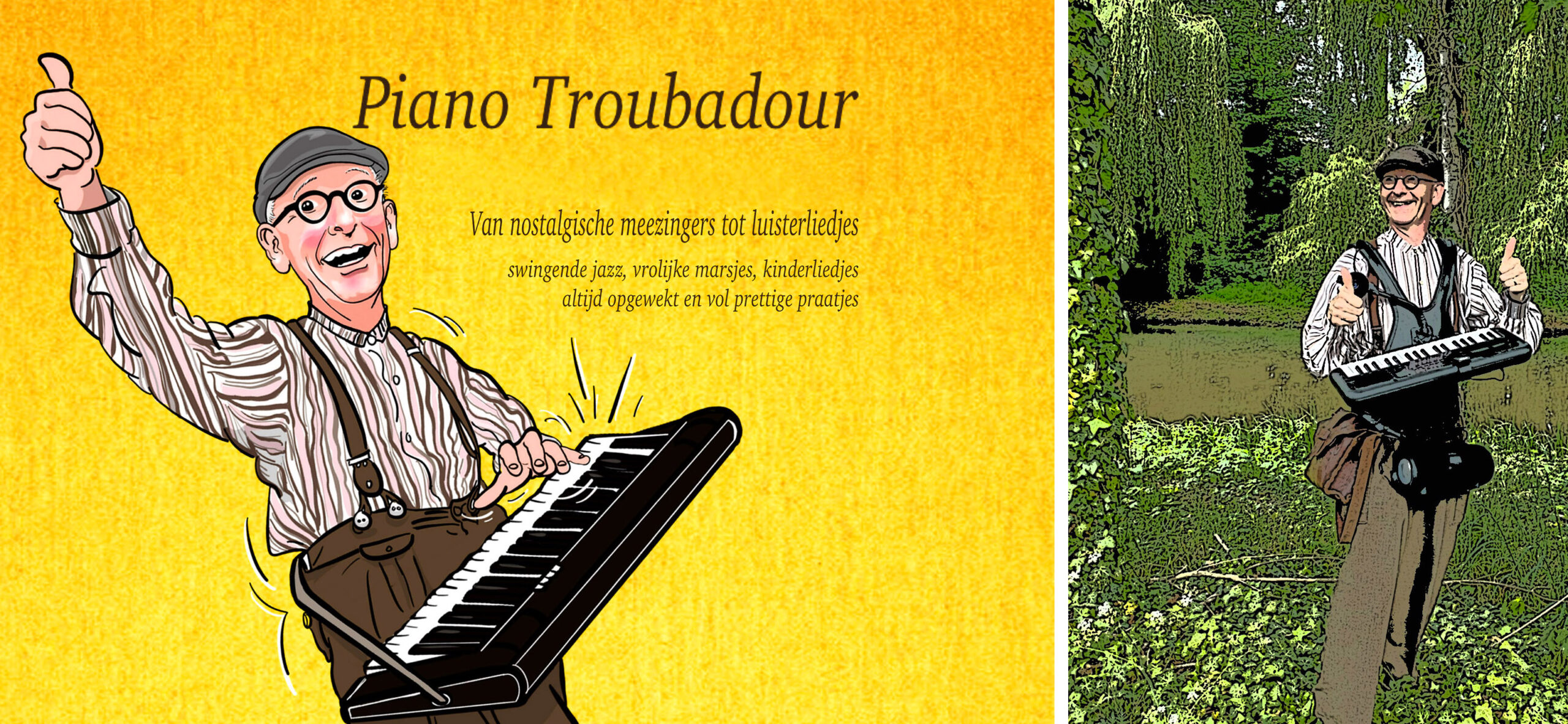 De Piano Troubadour, muziek, muzikant huren, straatmuzikant, lopend orkest, nostalgische meezingers, artiesten boeken, Govers Evenementen, www.goversartiesten.nl